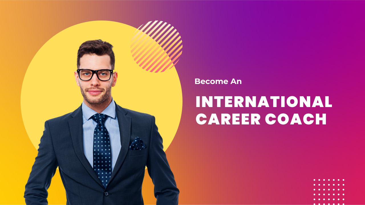 become an International Career Coach